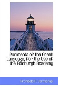 Front cover_Rudiments of the Greek Language, for the Use of the Edinburgh Academy