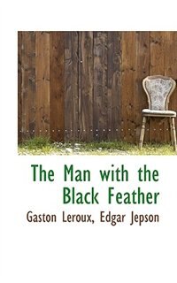 The Man with the Black Feather