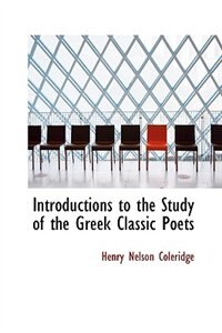 Front cover_Introductions to the Study of the Greek Classic Poets