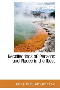 Couverture_Recollections of Persons and Places in the West