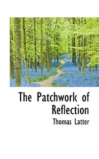 Front cover_The Patchwork of Reflection