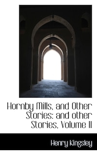 Couverture_Hornby Mills, and Other Stories