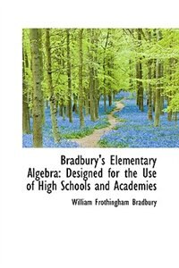 Front cover_Bradbury's Elementary Algebra