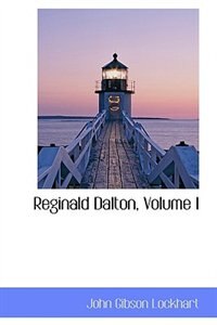 Front cover_Reginald Dalton, Volume I