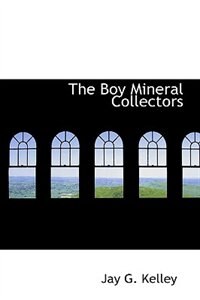 Front cover_The Boy Mineral Collectors
