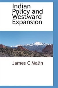 Couverture_Indian Policy and Westward Expansion
