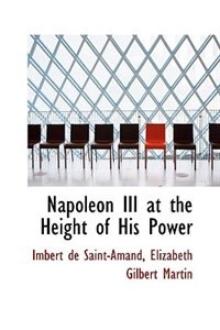Front cover_Napoleon III at the Height of His Power