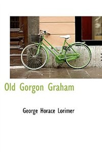 Front cover_Old Gorgon Graham