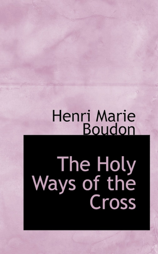 The Holy Ways of the Cross