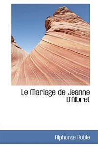 Couverture_Le Mariage de Jeanne D'Albret