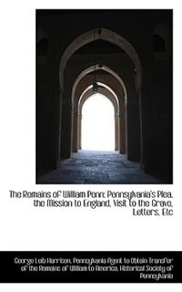 Front cover_The Remains of William Penn