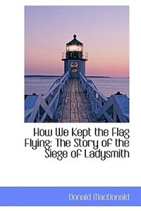 Front cover_How We Kept the Flag Flying