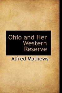 Couverture_Ohio and Her Western Reserve
