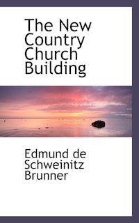 Front cover_The New Country Church Building