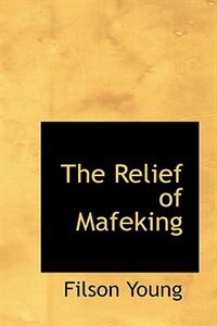 Front cover_The Relief of Mafeking