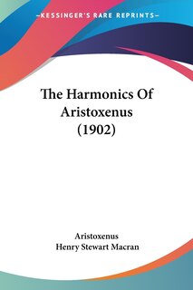 Front cover_The Harmonics Of Aristoxenus (1902)