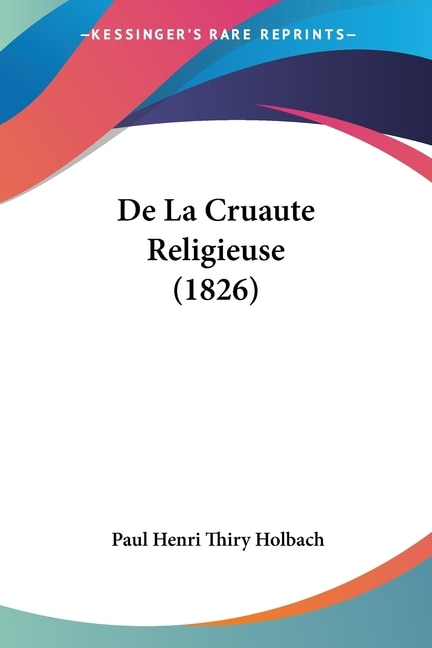 Couverture_De La Cruaute Religieuse (1826)