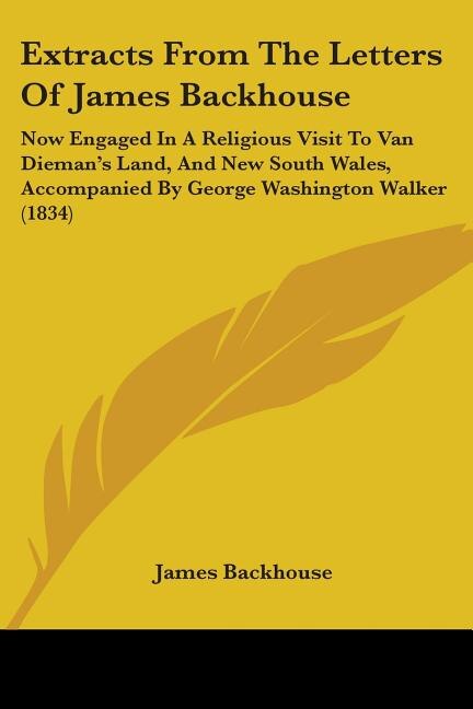 Couverture_Extracts From The Letters Of James Backhouse