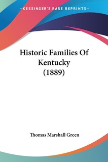 Front cover_Historic Families Of Kentucky (1889)