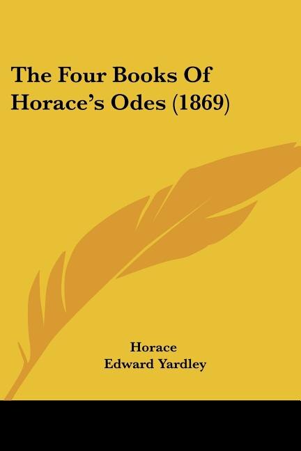 Front cover_The Four Books Of Horace's Odes (1869)