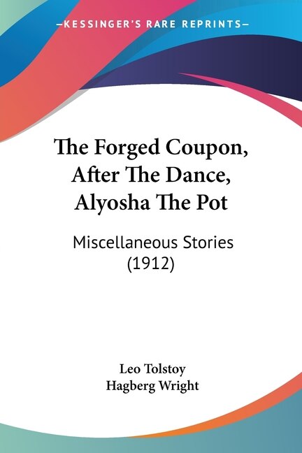 Front cover_The Forged Coupon, After The Dance, Alyosha The Pot