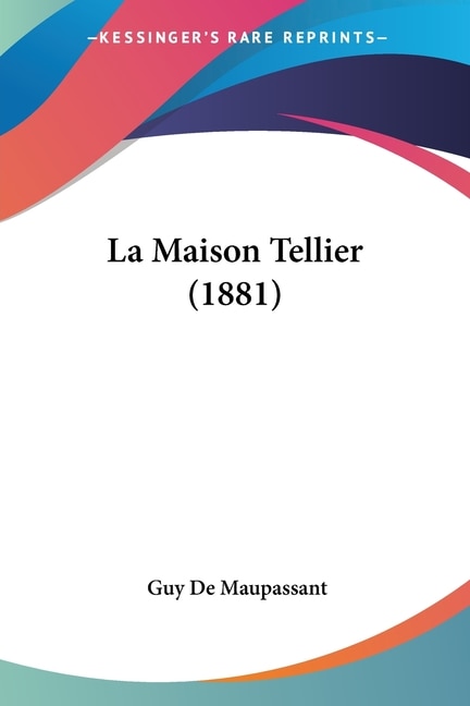 Front cover_La Maison Tellier (1881)