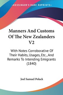 Front cover_Manners And Customs Of The New Zealanders V2