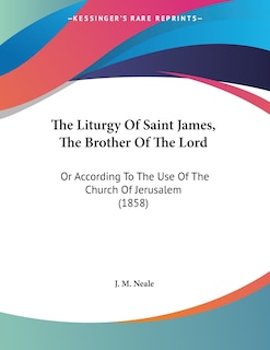 Couverture_The Liturgy Of Saint James, The Brother Of The Lord