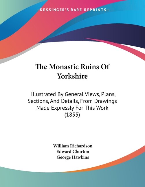 Front cover_The Monastic Ruins Of Yorkshire