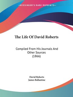 Front cover_The Life Of David Roberts