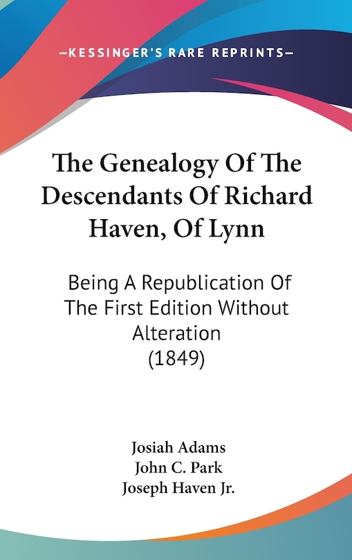 Front cover_The Genealogy Of The Descendants Of Richard Haven, Of Lynn