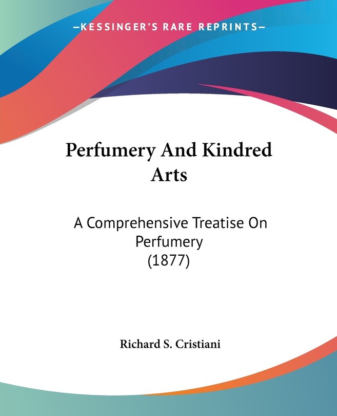 Front cover_Perfumery And Kindred Arts