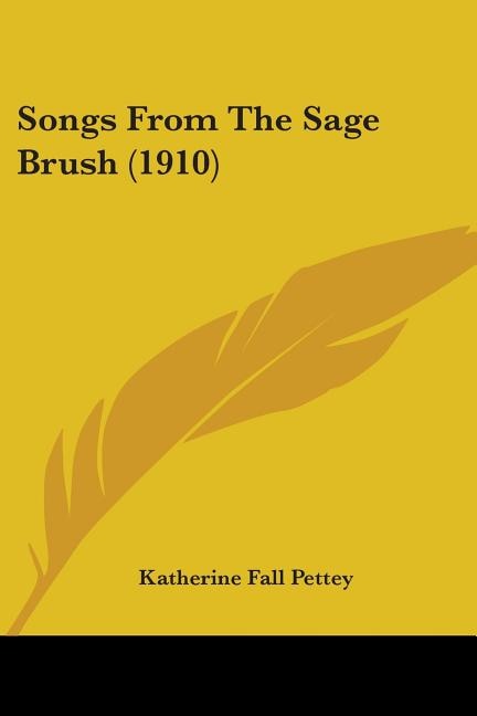 Front cover_Songs From The Sage Brush (1910)