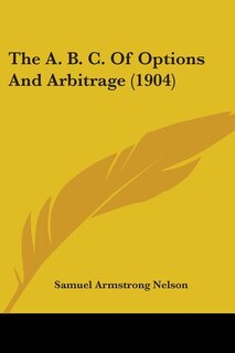 Couverture_The A. B. C. Of Options And Arbitrage (1904)