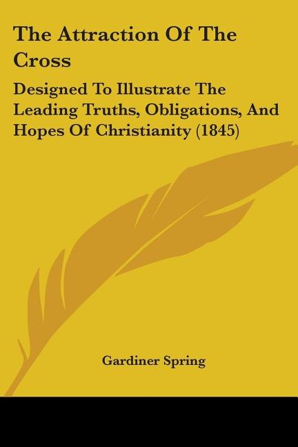 Front cover_The Attraction Of The Cross