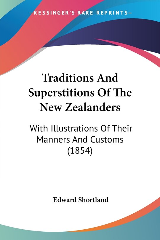 Front cover_Traditions And Superstitions Of The New Zealanders
