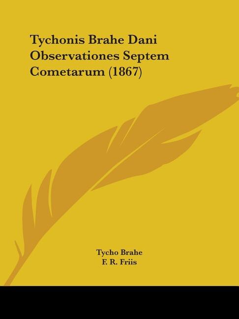 Front cover_Tychonis Brahe Dani Observationes Septem Cometarum (1867)