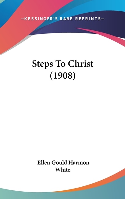 Front cover_Steps to Christ (1908)