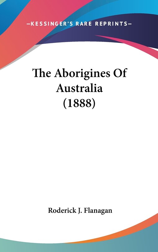 Front cover_The Aborigines Of Australia (1888)