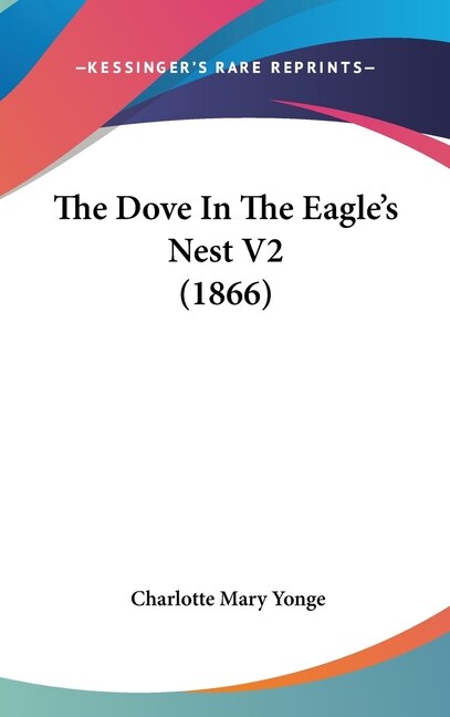 Front cover_The Dove In The Eagle's Nest V2 (1866)