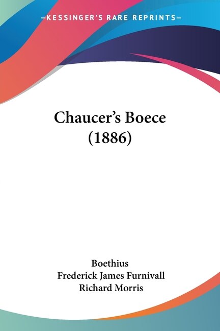 Front cover_Chaucer's Boece (1886)