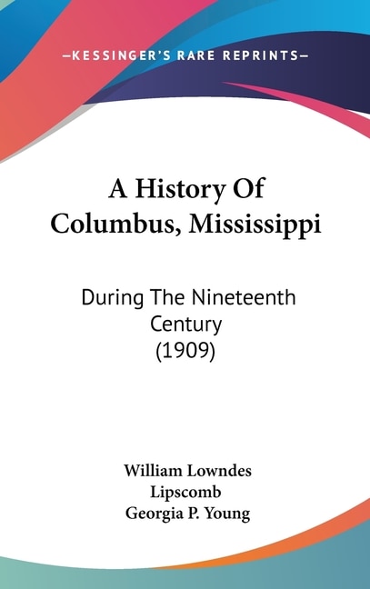 Front cover_A History Of Columbus, Mississippi