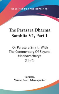 Front cover_The Parasara Dharma Samhita V1, Part 1