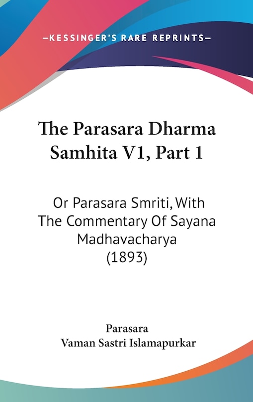 Front cover_The Parasara Dharma Samhita V1, Part 1