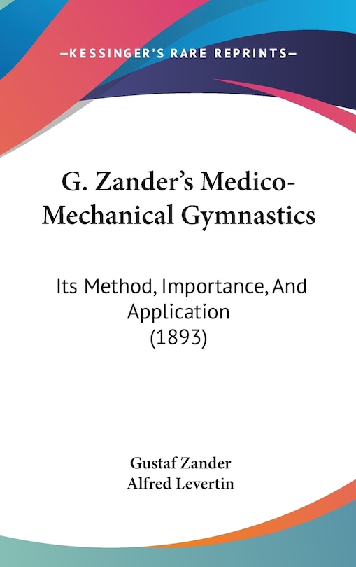 Couverture_G. Zander's Medico-Mechanical Gymnastics