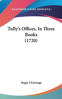 Front cover_Tully's Offices, In Three Books (1720)