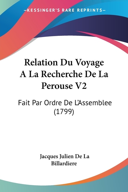 Couverture_Relation Du Voyage A La Recherche De La Perouse V2