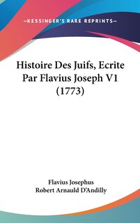 Couverture_Histoire Des Juifs, Ecrite Par Flavius Joseph V1 (1773)