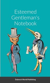 Front cover_Esteemed Gentleman's Notebook