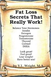Front cover_Fat Loss Secrets that Really Work! Balance Your Hormones